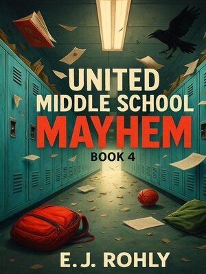 cover image of United Middle School Mayhem Book 4